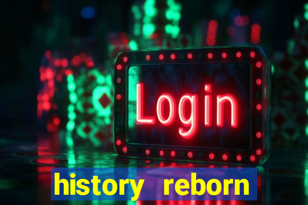 history reborn remover carta